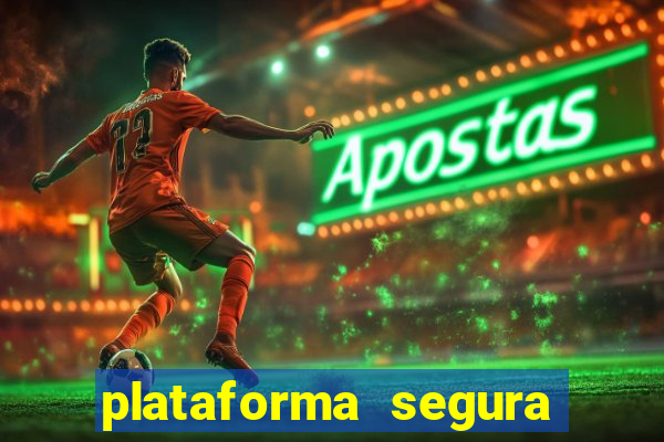 plataforma segura de jogos para ganhar dinheiro